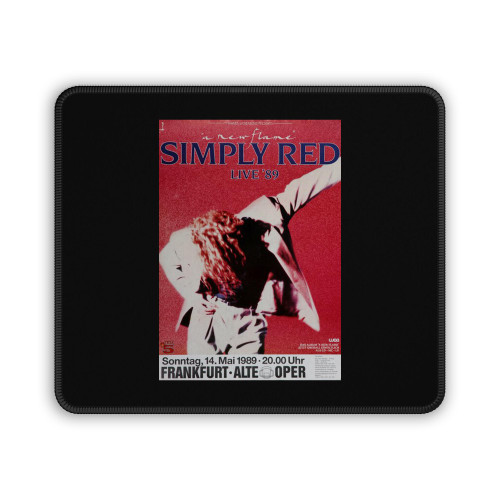 Simply Red A New Flame Frankfurt 1989 Mouse Pad