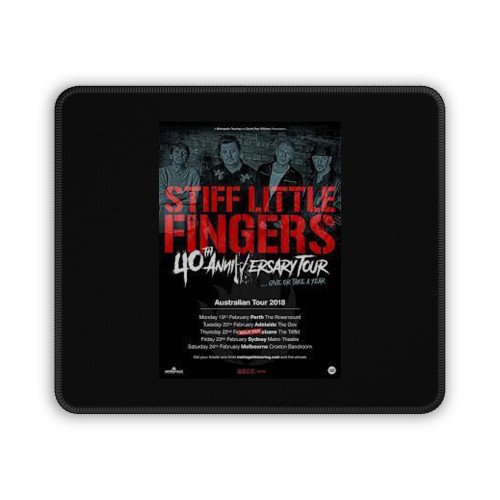 Stiff Little Fingers 40Th Anniv Australian 2018 Tour Concert Mouse Pad