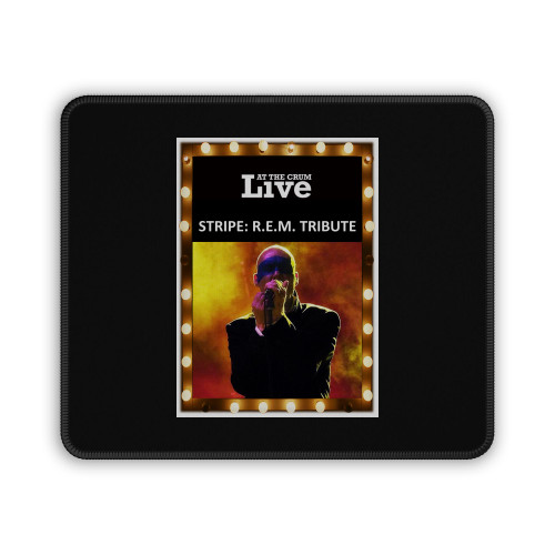 Stripe R E M Tribute Mouse Pad