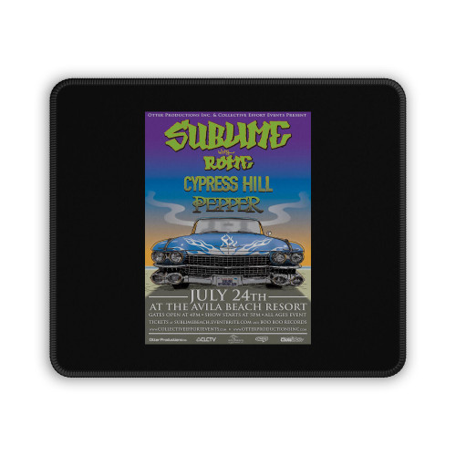 Sublime With Rome Cypress Hill And Pepper All Playing In Avila Beach Mouse Pad