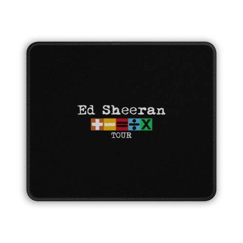 Ed Sheeran Mathematics 2023 Tour Mouse Pad