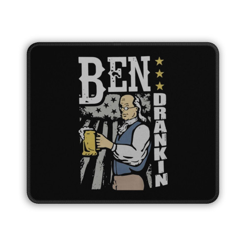 Funny Founding Father Ben Drankin Mouse Pad