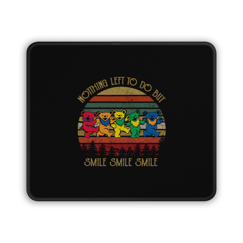 Grateful Bears Nothing Left To Do But Smile Vintage Mouse Pad