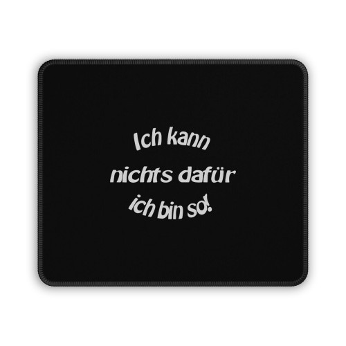 I Cannot Help It I Spells Mouse Pad