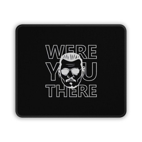 Justice For Johnny Were You There Mouse Pad