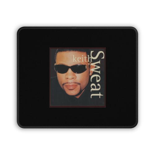 Keith Sweat Mouse Pad