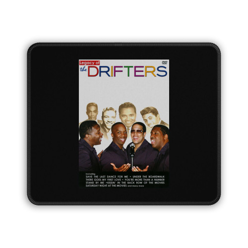 The Drifters The Legacy Of The Drifters Mouse Pad