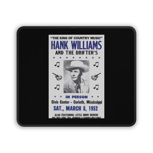 The King Of Country Music Hank Williams And The Drifters Mouse Pad