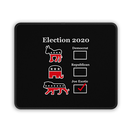 Joe Exotic For Governor Exotic Election Mouse Pad