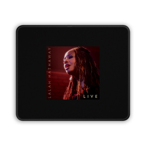 Lalah Hathaway Live Mouse Pad