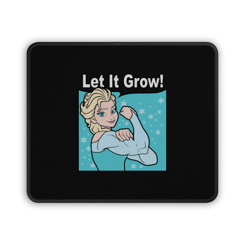 Let It Grow Mouse Pad