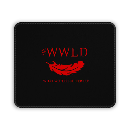 Lucifer Morningstar Wwld What Would Lucifer Do Mouse Pad