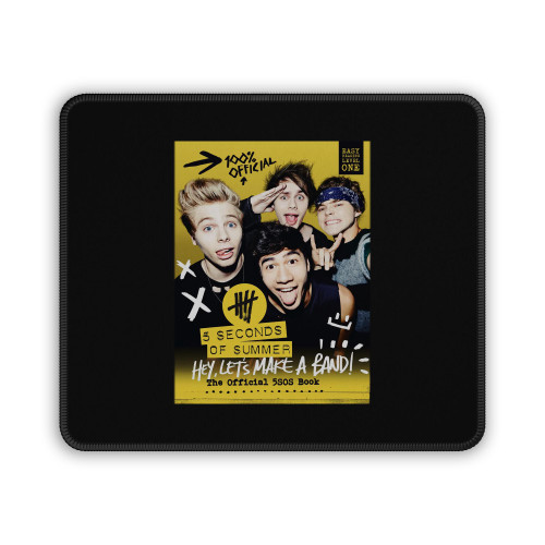 5 Seconds Of Summer Hey Let's Make A Band Mouse Pad