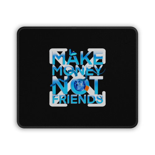 Make Money Not Friends Jordan 1 Retro Mouse Pad