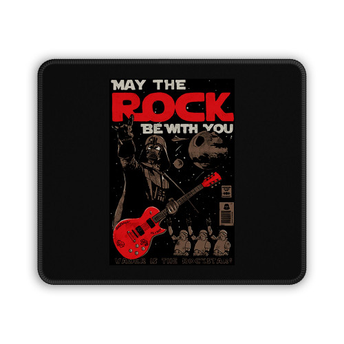 May The Rock Be With You Mouse Pad