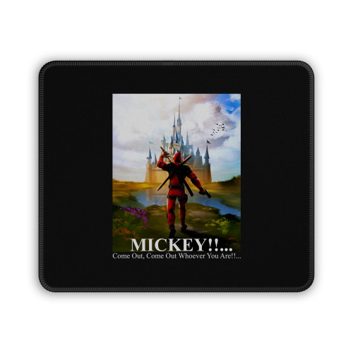 Mickey Come Out Whoever You Are Mouse Pad