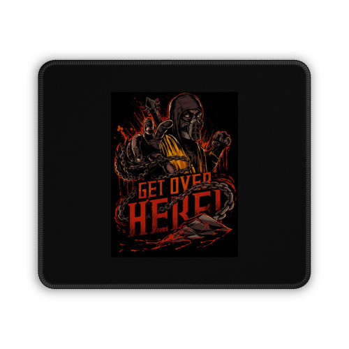 Mortal Kombat Scorpion Get Over Here Mouse Pad