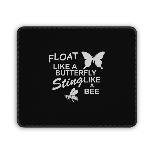 Muhammad Ali Float Like A Butterfly Sting Like A Bee Mouse Pad
