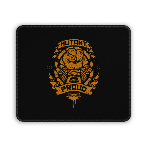 Mutan And Proud Mikey Mouse Pad