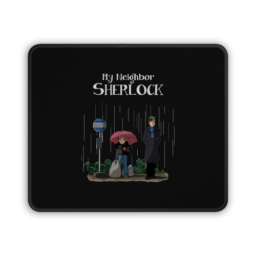 My Neighbor Sherlock Mouse Pad