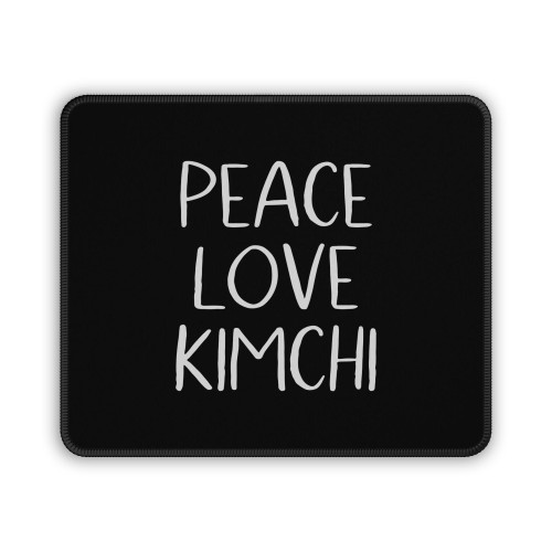 Peace Love Kimchi Mouse Pad