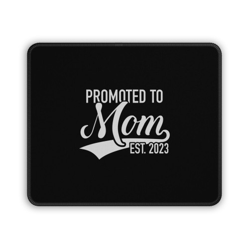 Promoted To Mom 2023 Mouse Pad