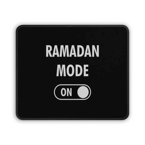 Ramadan Fasting Mode On Funny Muslim Mouse Pad