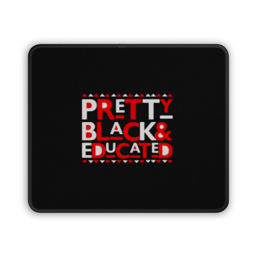 Red White Pretty Black And Educated Sorority Mouse Pad