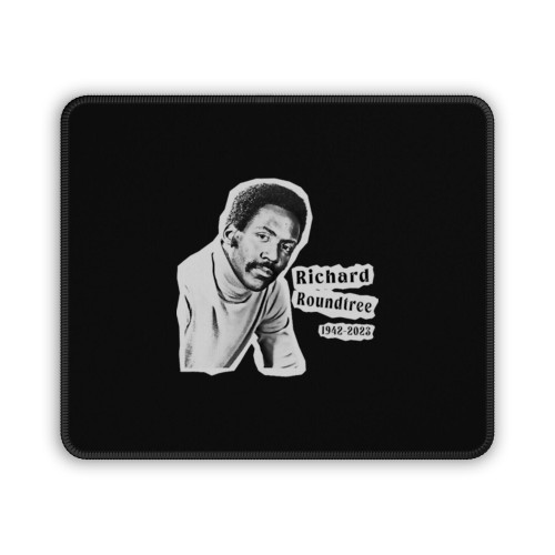 Remember Richard Roundtree Mouse Pad