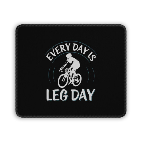 Road Bike Every Day Is Leg Day Sleeveless Mouse Pad