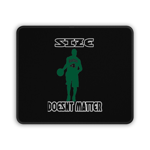 Size Doesnt Matter I T Mouse Pad