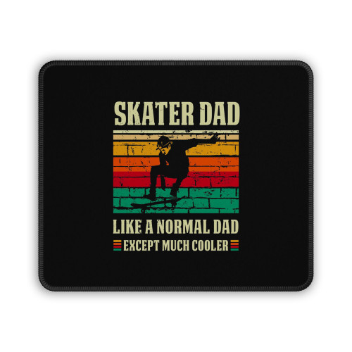 Skater Dad Skateboarding Mouse Pad