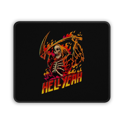 Skull Skeleton Grim Reaper Death Hell Yeah Mouse Pad