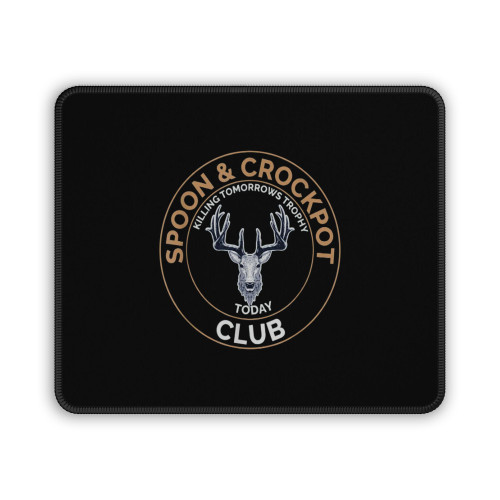 Spoon And Crockpot Club Killing Tomorrows Trophy Today Mouse Pad