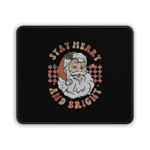 Stay Merry And Bright Christmas Mouse Pad