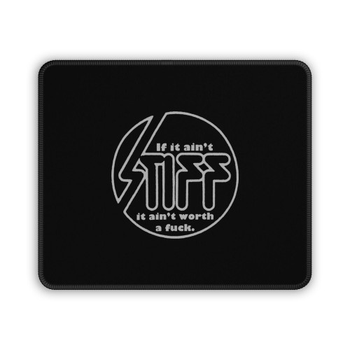 Stiff Records If It Ain't Stiff Mouse Pad