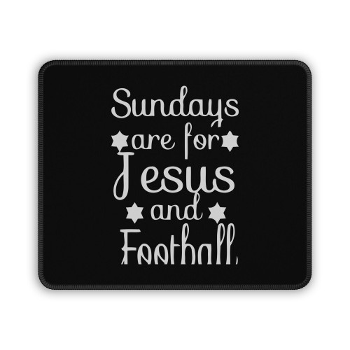 Sundays Are For Jesus And Football Aa Mouse Pad