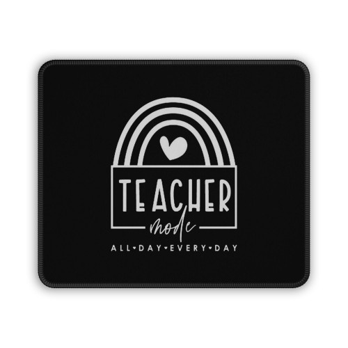 Teacher Mode Teach Love Inspire Back To School Mouse Pad