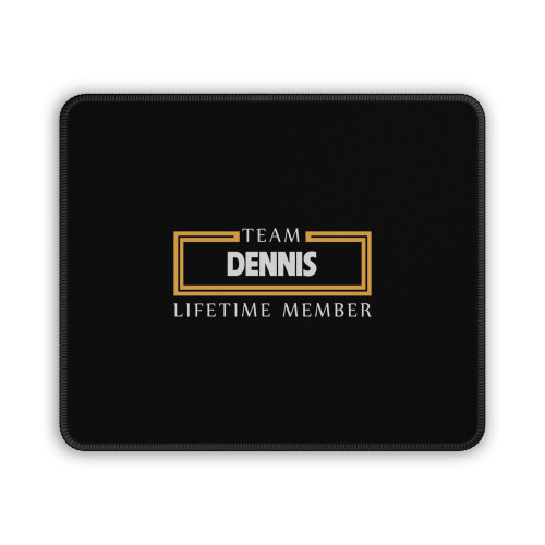 Team Dennis Lifetime Member Surname Mouse Pad