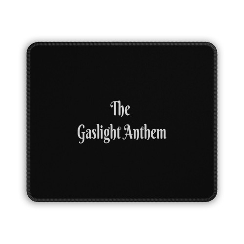 The Gaslight Anthem 4 Mouse Pad