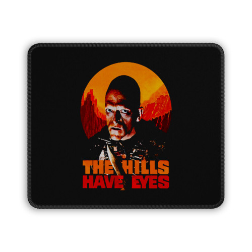 The Hills Have Eyes Wes Craven Micheal Berryman Horror Mouse Pad