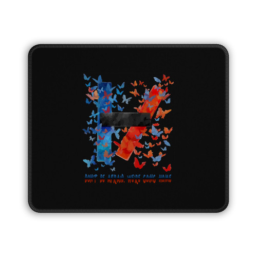 Butterfly Art Twenty One Pilots Don't Be Afraid Mouse Pad
