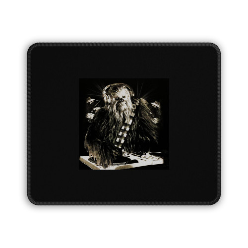 Chewbacca Chewie Dj Spinnin Mouse Pad