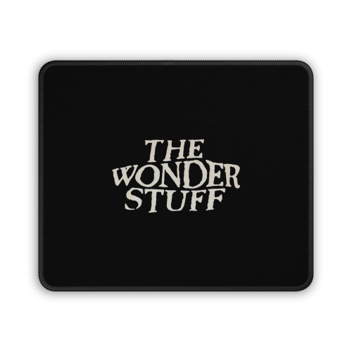 The Wonder Stuff Mouse Pad