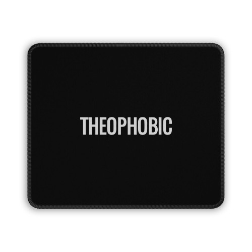 Theophobic The Fear Of God Mouse Pad