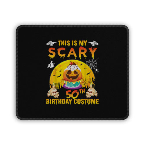 This Is My Scary 50Th Birthday Costume Happy Halloween To Me Mouse Pad