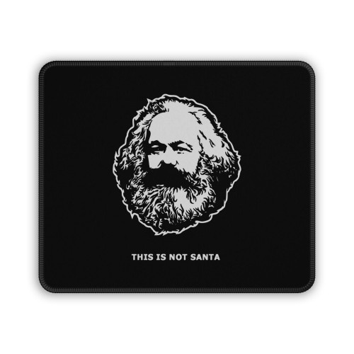 This Is Not Santa Karl Marx Mouse Pad
