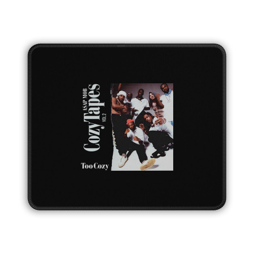 Cozy Tapes 2 Hip Hop Trap Rap Kanye Drake Kendrick Asap Rocky Ferg Mob Mouse Pad