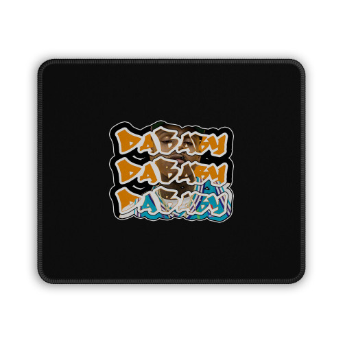 Dababy Dababy Dababy Mouse Pad