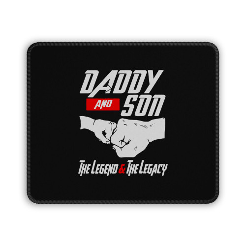 Daddy And Son The Legend And The Legacy Mouse Pad